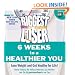 The Biggest Loser: 6 Weeks to a Healthier You: Lose Weight and Get Healthy For Life!