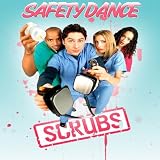 Safety Dance (From the TV Serie Scrubs)