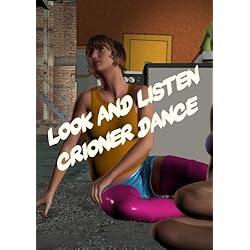 Look And Listen Crioner Dance
