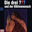 Die drei Fragezeichen - Folge 35: und der H�hlenmensch