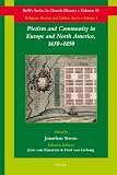 Pietism and community in Europe and North America : 1650-1850