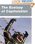 The Ecstasy of Capitulation
