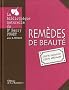 Rem�des de beaut� : 100% naturels 100% efficaces