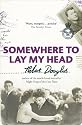 Somewhere to Lay My Head