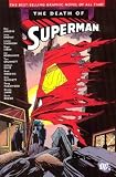The Death of Superman (The Best-Selling Graphic Novel of All Time!)