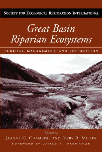 Great Basin Riparian Ecosystems: Ecology, Management, and Restoration (The Science and Practice of Ecological Restoration Series)