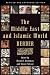 The Middle East and Islamic World Reader: An Historical Reader for the 21st Century