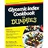 Glycemic Index Cookbook For Dummies