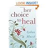 Her Choice to Heal: Finding Spiritual and Emotional Peace After Abortion