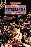 The Seattle SuperSonics Basketball Team