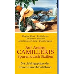 Auf Camilleris Spuren durch Sizilien: Die Lieblingspl�tze des Commissario Montalbano