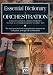 Books : Essential Dictionary of Orchestration (The Essential Dictionary Series)