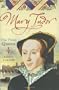 Mary Tudor: The First Queen