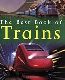 The Best Book of Trains (Best Book Of... (Kingfisher Paperback))