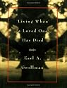 Living When a  Loved One Has Died