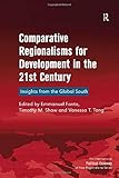 Comparative regionalisms for development in the 21st century : insights from the global south
