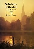 Salisbury Cathedral: A Reflective Guide