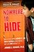 Nowhere to Hide: Why Kids with ADHD and LD Hate School and What We Can Do About It