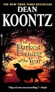 The Darkest Evening of the Year
