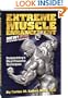 Extreme Muscle Enhancement 2nd Edition