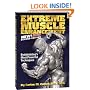 Extreme Muscle Enhancement 2nd Edition