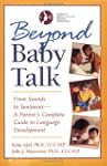 Beyond Baby Talk: From Sounds to Sent...