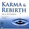 In a Nutshell: Karma and Rebirth