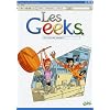 Les Geeks, Tome 3 : Si �a rate, formate !