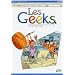 Les Geeks, Tome 3 : Si �a rate, formate !