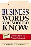 Business Words You Should Know: From accelerated Depreciation to Zero-based Budgeting - Learn the Lingo for Any Field