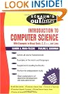 Schaum's Outline of Introduction to Computer Science