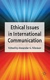 Ethical issues in international communication