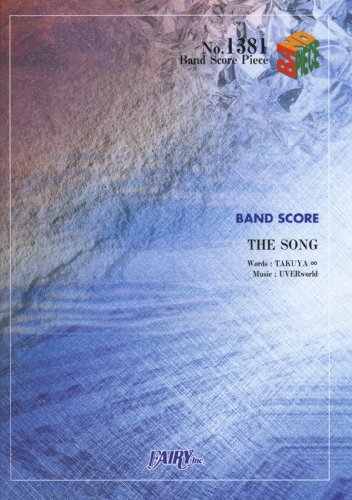 バンドスコアピース1381 THE SONG by UVERworld
