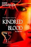 Kindred Blood

Amazon.Com Rank: # 7,045,631

Click here to learn more or buy it now!