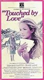 Touched By Love [VHS]