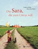 Die Sara, die zum Circus will - Gudrun Mebs, Quint Buchholz