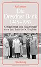 Die Dresdner Bank 1945-1957 : Konsequenzen und Kontinuita?ten nach dem Ende des NS-Regimes