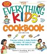 The Everything Kids' Cookbook: From  mac n cheese to double chocolate chip cookies - 90 recipes to have some finger-lickin fun
