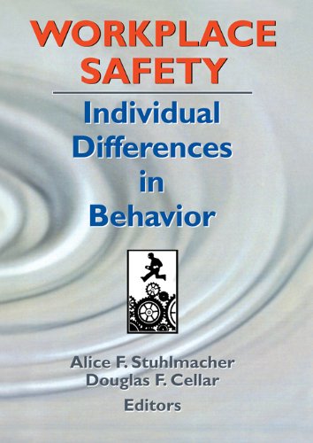 Workplace Safety: Individual Differences in Behavior