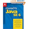 Murach's Java SE 6: Training and Reference