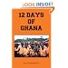 12 DAYS OF GHANA