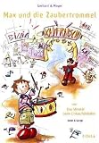 Max und die Zaubertrommel. Texte und Songs