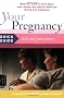Your Pregnancy Quick Guide to Tests and Procedures: What you Need to Know about Routine and Special Tests and Procedures during Your Pregnancy