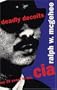 Deadly Deceits: My 25 Years in the CIA