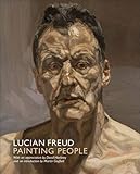 Lucian Freud : painting people