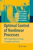 Optimal Control of Nonlinear Processes: With Applications in Drugs, Corruption, and Terror