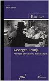Georges Franju : Au-delà du cinéma fantastique