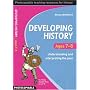 Developing History: Ages 7-8 Understanding and Interpreting the Past