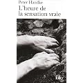 L'heure de la sensation vraie