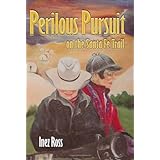 Perilous Pursuit on the Santa Fe Trail